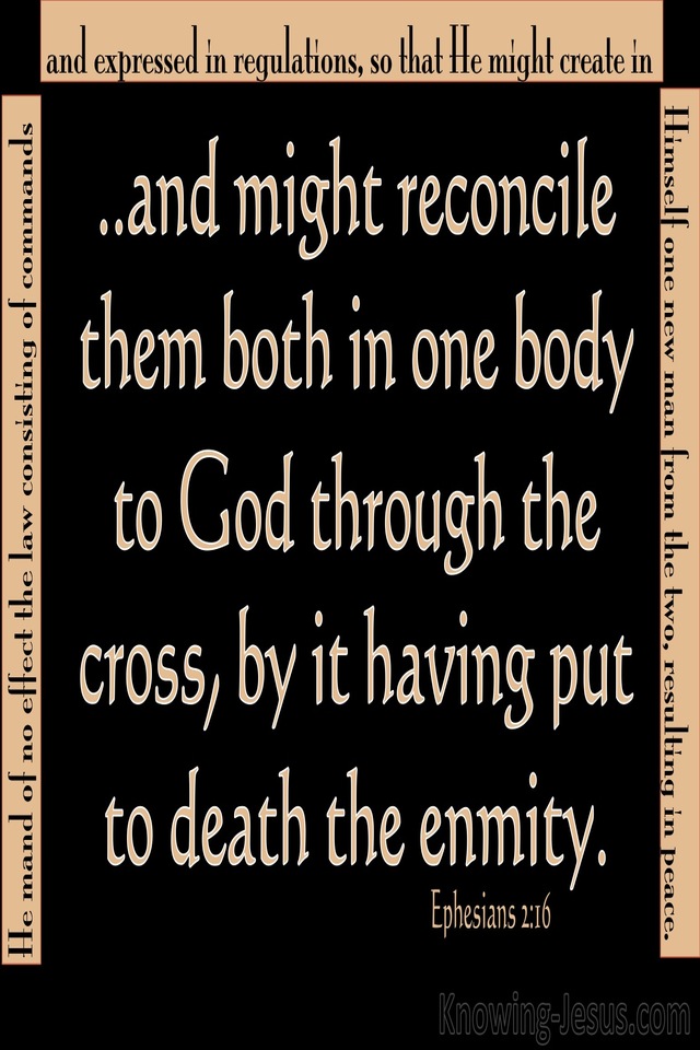 Ephesians 2:16 He Reconciled Both Into One Body (black)